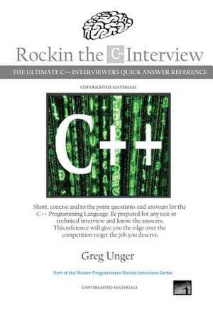 Rockin the C++ Interview de Greg Unger