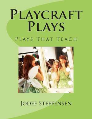 Playcraft Plays de Jodee Steffensen