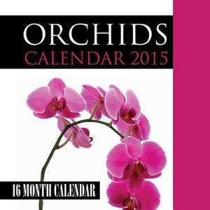 Orchids Calendar 2015 de James Bates