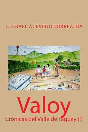 Valoy de J. Israel Acevedo Torrealba