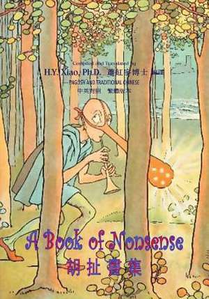 A Book of Nonsense (Traditional Chinese) de H. y. Xiao Phd