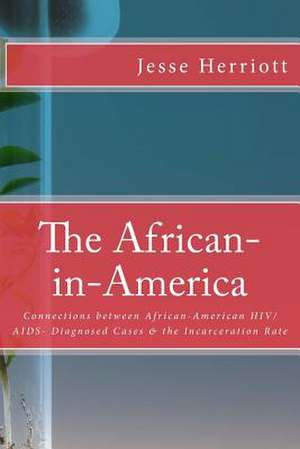 The African-In-America de Jesse Herriott