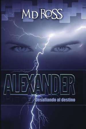 Alexander de Ross M. D