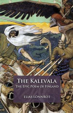 The Kalevala de Elias Lonnrot