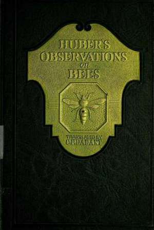 Huber's Observation on Bees de Francis Huber