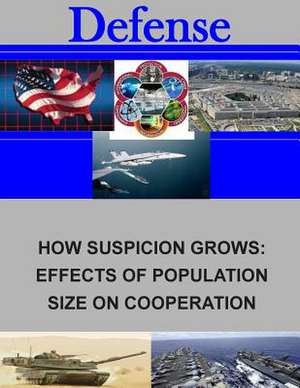 How Suspicion Grows de Naval Postgraduate School