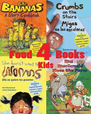 Four Food Books for Children de Karl Beckstrand