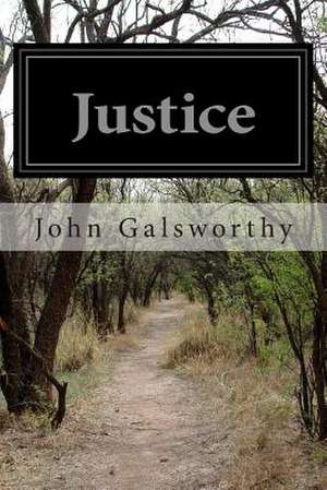 Justice de John Galsworthy