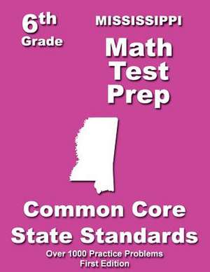 Mississippi 6th Grade Math Test Prep de Teachers' Treasures