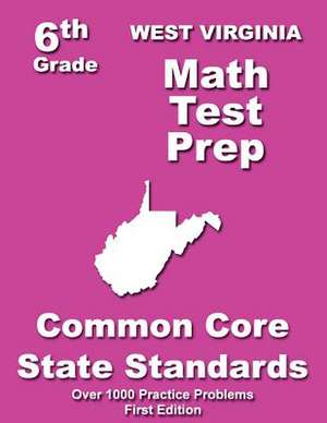 West Virginia 6th Grade Math Test Prep de Teachers' Treasures