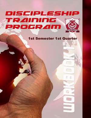 Discipleship Training Program Workbook 1 de Arthur Bailey