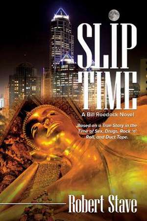 Slip Time de Robert Stave