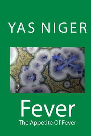 Fever de Yas Niger