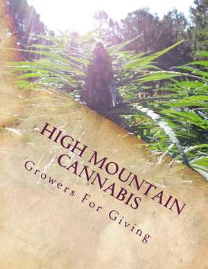 High Mountain Cannabis de Lori Jean Charette