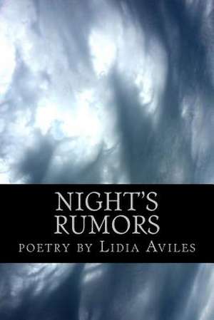 Night's Rumors de Lidia E. Aviles