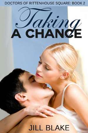 Taking a Chance de Jill Blake