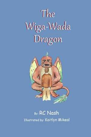 The Wiga-Wada Dragon de Uncle Cookie