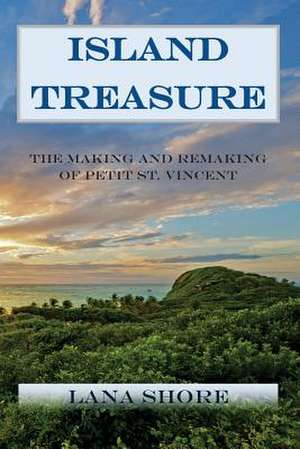 Island Treasure de Lana Shore