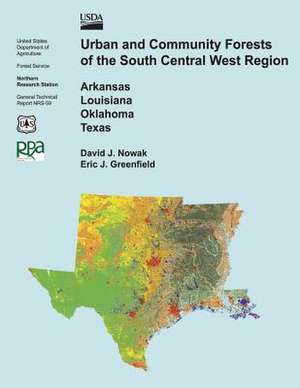 Urban and Community Forests of the South Central West Region de United States Department of Agriculture