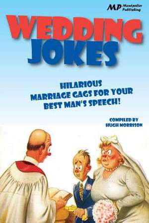 Wedding Jokes de Hugh Morrison