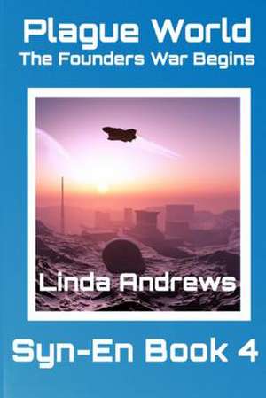 Plague World de Linda Andrews