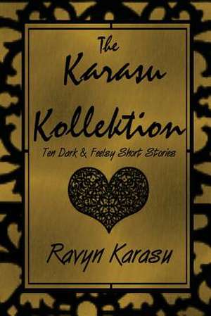 The Karasu Kollektion de Ravyn Karasu