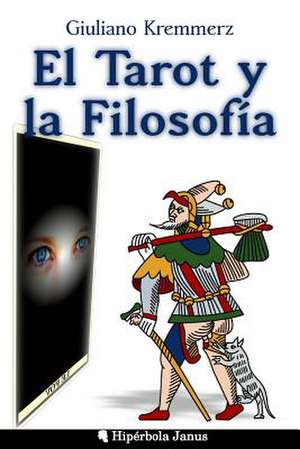 El Tarot y La Filosofia de Giuliano Kremmerz