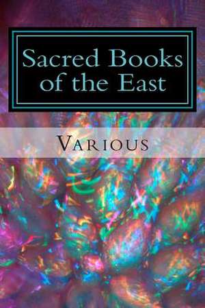 Sacred Books of the East de Various