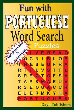 Fun with Portuguese - Word Search Puzzles de Rays Publishers