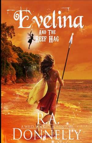 Evelina and the Reef Hag de R. a. Donnelly