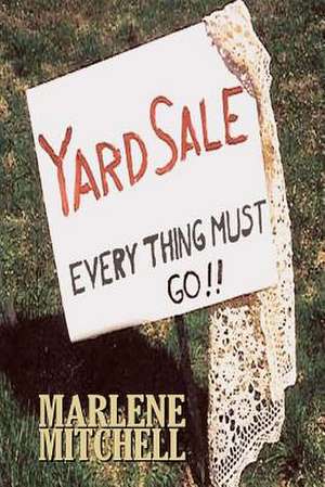 Yard Sale de Marlene Mitchell