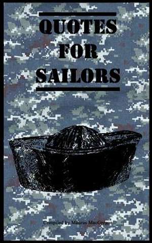 Quotes for Sailors de Maurus MacGregor