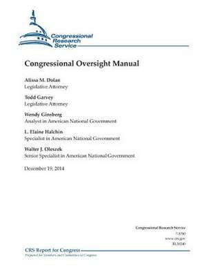 Congressional Oversight Manual de Congressional Research Service