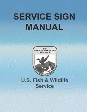 Service Sign Manual de Department of the Interior