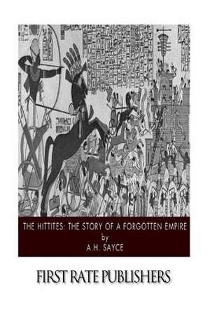 The Hittites de A. H. Sayce