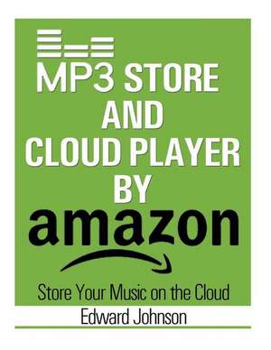 MP3 Store and Cloud Player de Edward Johnson