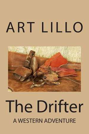 The Drifter de Art Lillo