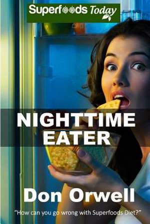 Nighttime Eater de Don Orwell