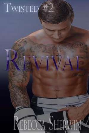 Revival de Rebecca Sherwin