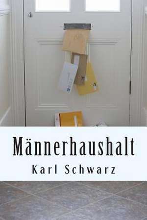 Mannerhaushalt de Karl Schwarz