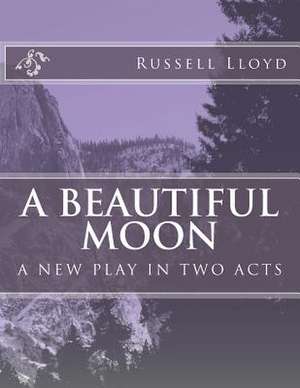 A Beautiful Moon de MR Russell Lloyd