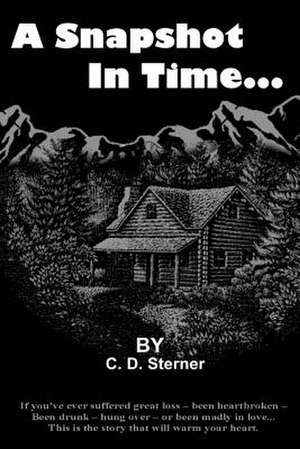 A Snapshot in Time de Sterner, C. Douglas