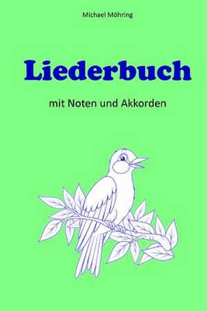 Liederbuch de Michael Mohring