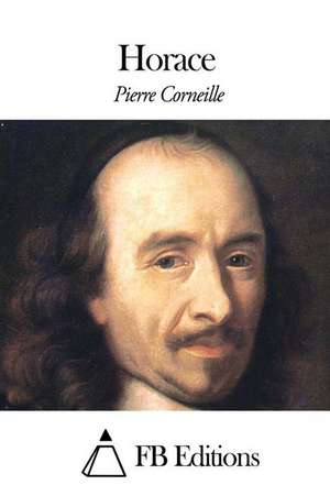 Horace de Pierre Corneille