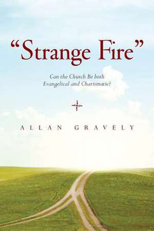 Strange Fire de Allan Gravely