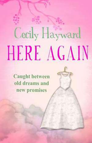 Here Again de Cecily Hayward