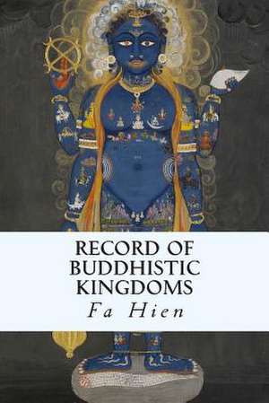 Record of Buddhistic Kingdoms de Fa Hien