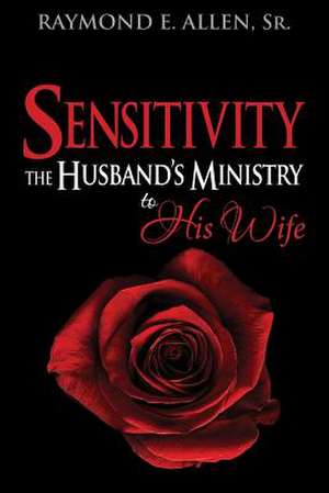 Sensitivity de Raymond E. Allen Sr