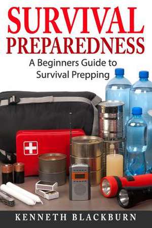 Survival Preparedness de Kenneth Blackburn