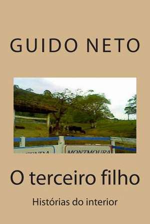 O Terceiro Filho de Guido Neto